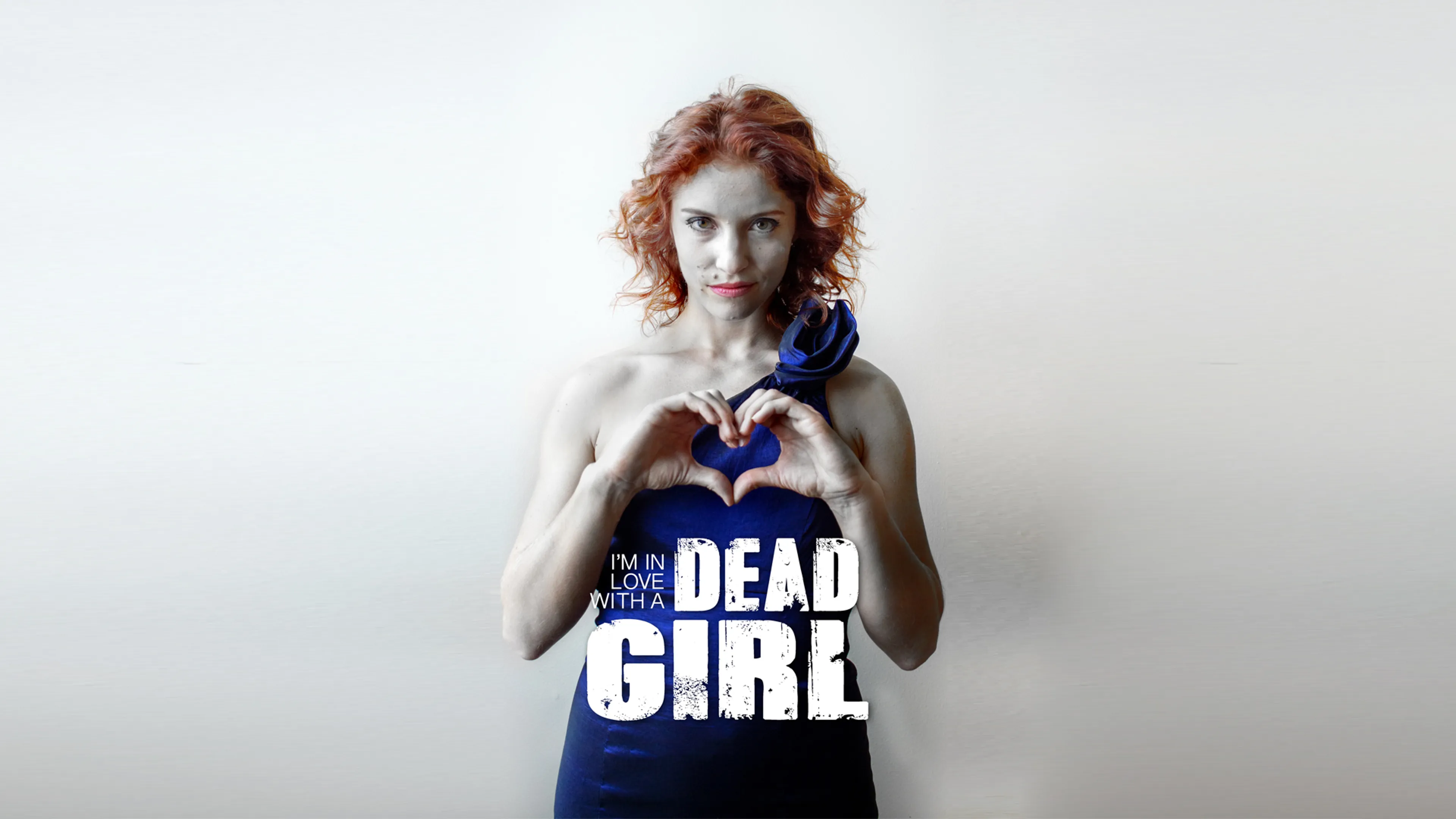 I’m in Love with a Dead Girl poster